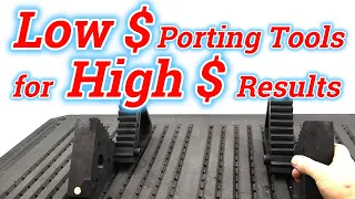 Low buck porting tools for hi-buck pro results,