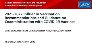 2021-2022 Influenza Vaccine Recommendation and Guidance on Coadministration with COVID-19 Vaccines