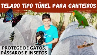 COMO FAZER UM TELADO TIPO TUNEL PARA PROTEGER A HORTA DE GATOS, PASSÁROS, BORBOLETAS E INSETOS Ep45