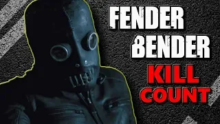 Fender Bender (2016) - Kill Count