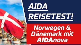 AIDA Kreuzfahrt: 7 Tage Norwegen & Dänemark mit AIDAnova