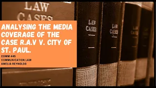 Communications Law Research Project: R.A.V v. City of St.Paul