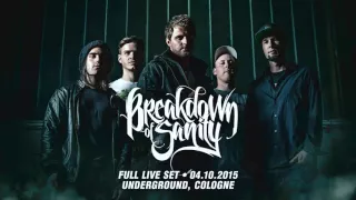 Breakdown Of Sanity - FULL LIVE SET - Cologne, Germany (INCL. NEW SONG)