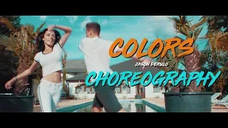 COLORS - JASON DERULO | Choreography