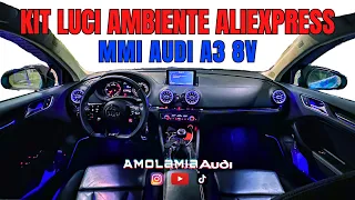 Monto le ambient light di Aliexpress/Alibaba audi a3 8v