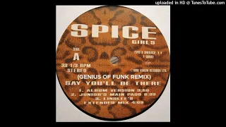 Spice Girls - Say You'll Be There  (Genius Of Funk Remix)