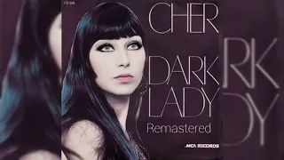 Cher - Dark Lady "remastered"