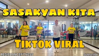 SASAKYAN KITA TIKTOK VIRAL REMIX BY DJ  JOHNREY  masbate remix I REGIEDANCEFITNESS I RDF