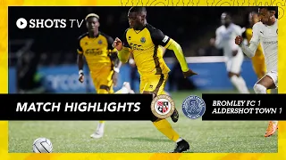 Match Highlights: Bromley FC (A)