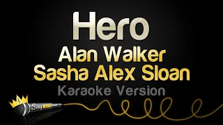 Alan Walker, Sasha Alex Sloan - Hero (Karaoke Version)