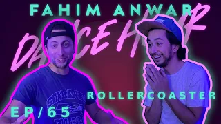 Fahim Anwar Dance Hour (#65 Rollercoaster)