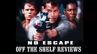 No Escape Review - Off The Shelf Reviews