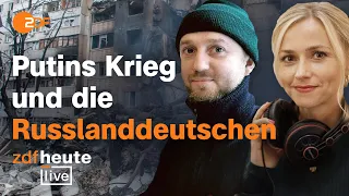 Ukraine-Krieg: Russlanddeutsche zwischen Anfeindung und Desinformation | ZDFheute live