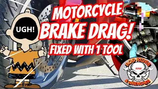 How to Cure Motorcycle Brake Drag