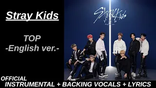 Stray Kids 'TOP -English ver.-' Official Karaoke With Backing Vocals + Lyrics