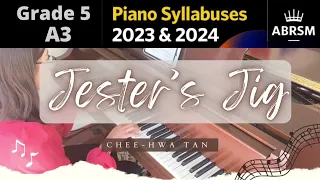 2023-2024 ABRSM Grade 5 A3: Jester's Jig by Chee-Hua Tan (with hand separate tutorial playing)