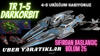 Darkorbit TR1 5 Sıfırdan Serimiz Uber Yaratıklar Uridium Kasıyoruz Bölüm 25