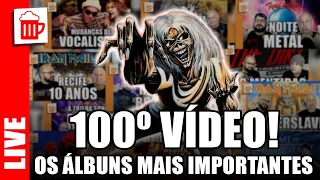 LIVE: 100º VÍDEO! Os álbuns mais influentes do rock 🍻 🎆🤘🏻 | TUPFS LIVE #02