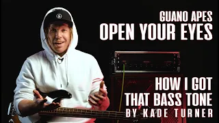 Guano Apes - Open Your Eyes - How I Got That Bass Tone - Kade Turner