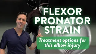 Flexor pronator strain: Treatment options for this elbow injury