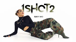 Say Mo - 1 shot 2 (lyrics video)