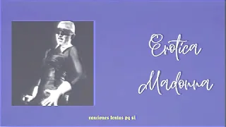 Madonna; Erotica (Slowed + Reverb)