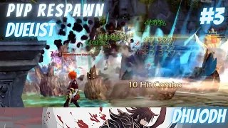 DRAGON NEST SEA Duelist PVP RESPAWN #3 #Dhijodh #dragonnest #dnsea