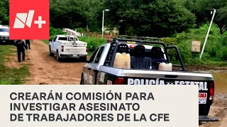 CFE creará comisión para investigar ataque contra empleados en Sonora - En Punto