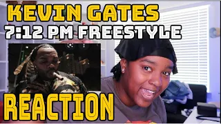 HE GO IN EVEYTIME | Kevin Gates - 7:12pm (Freestyle) | REACTION