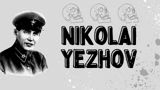 Soviet Butchers - Nikolai Yezhov