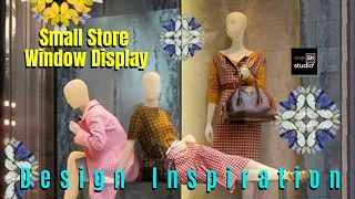 Small Store Window Display - Design Tips