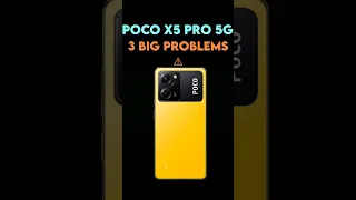 🛑 POCO X5 PRO 5G | 3 Big PROBLEM Revealed 🔥