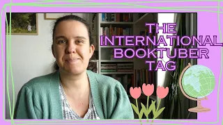 I'm hoping to revive The International Booktuber Tag!