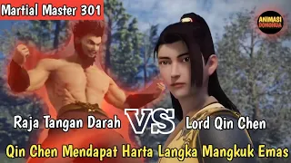 Martial Master 301 ‼️ Qin Chen VS Raja Tangan Darah .Qinchen Mendapat Harta Langka Mangkuk Emas.