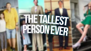 the tallest person ever