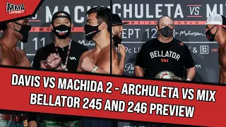 Davis vs Machida 2 | Archuleta vs Mix | Bellator 245 & Bellator 246 Preview | MMA Latest