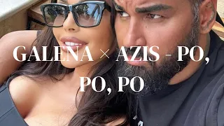 GALENA × AZIS - PO, РО, РО (Lyrics/Lyric Video)