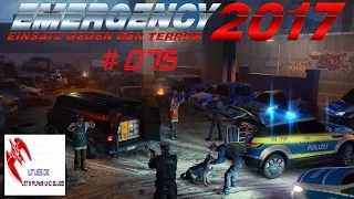 Emergency 2017 [FullHD] Let´s Play #75 - Anschlag im Herzen Berlins [ENDE] 6/8