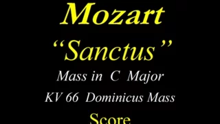 Mozart - KV66 - 4 Sanctus  - Dominicus Mass - Score