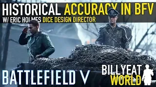 Historical Accuracy in BF5 w/ ERIC HOLMES: DICE Design Director | BATTLEFIELD V