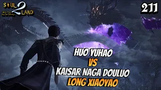 Huo Yuhao VS Kaisar Naga Douluo Long Xiaoyao || SOUL LAND 2