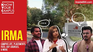 IRMA: Campus Life, Placements, Fees, USP, Courses, & More | Know Your Campus