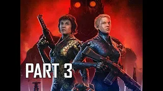 Wolfenstein Youngblood Walkthrough Part 3 - (Let's Play Commentary)