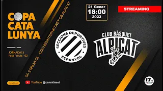 1#CopaCatBQ | SD ESPANYOL - CB ALPICAT (Jornada13) Fase Previa02 (21/1-18:00H)