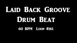 Laid Back Groove Drum Track 60 BPM, Drum Beats for Bass Guitar, Instrumental Drums Beat 161 Peart