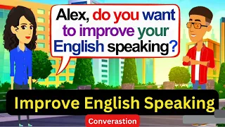 Improve English Speaking Skills (Tips to speak English) English Conversation Practice