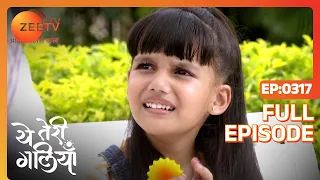 EP 317 - Yeh Teri Galiyan - Indian Hindi TV Show - Zee Tv