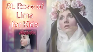 St. Rose of Lima | Stories of Saints