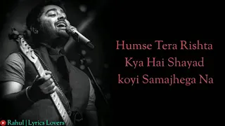 (LYRICS): TERE SANG | ARIJIT S, AAKANSHA S, FT. MITHOON | SOORAJ, MEGHA | SATELLITE SHANKAR