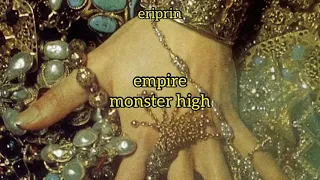 monster high - empire [TRADUÇÃO-LEGENDADO]